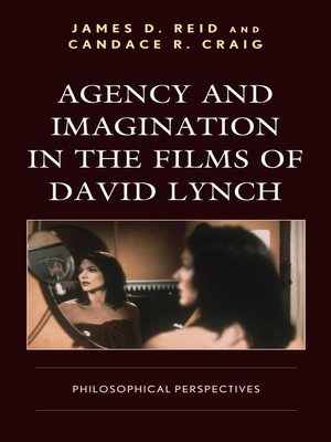 cover image of Agency and Imagination in the Films of David Lynch